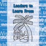 Leaders to learn from
