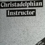 The Christadelphian Instructor