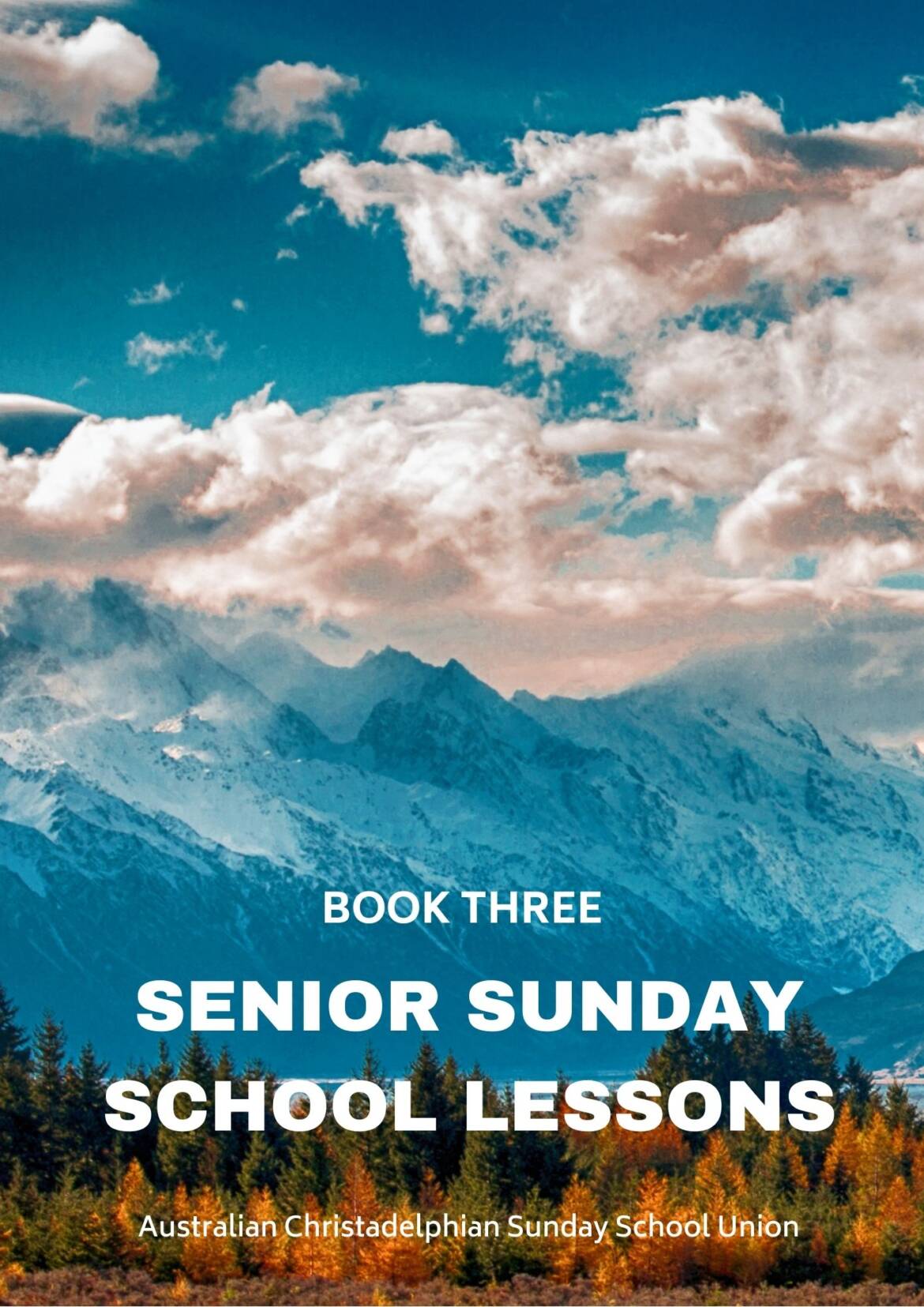 ACSSU-Senior-Sunday-School-Lessons-Year-Three-FRONT-COVER.jpg